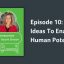 Cerebral conversations episode 10 - ideas to enable human potential